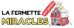 La fermette aux petits miracles